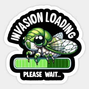 Cicada Invasion Loading Funny Cicada Summer Sticker